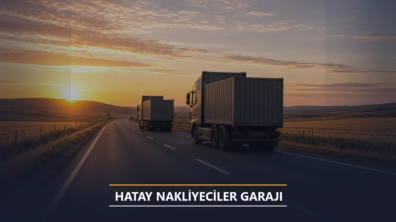 Hatay Nakliyeciler Garajı