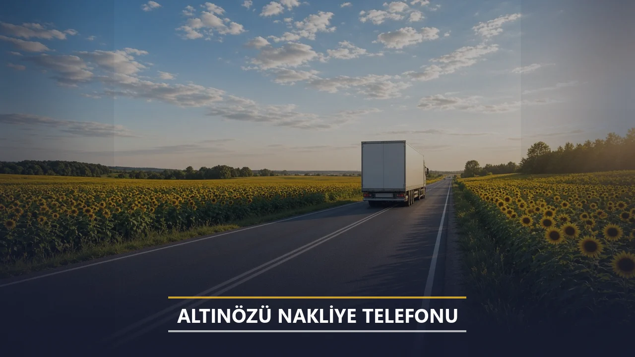 Altınözü Nakliye Telefonu